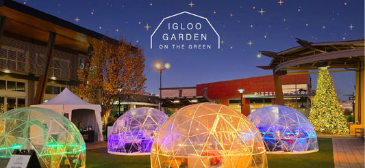 Igloo Garden on the Green Nov 4th - 18th